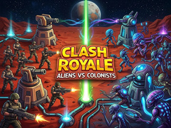 Тоглоом Clash Royale: Aliens Vs Colonists