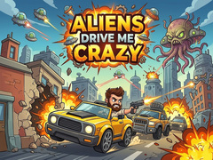 Тоглоом Aliens Drive Me Crazy