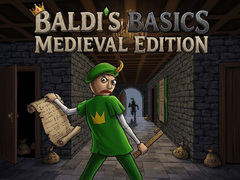 Тоглоом Baldi's Basics: Medieval Edition