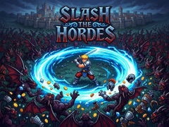 Тоглоом Slash The Hordes