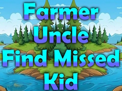 Тоглоом Farmer Uncle Find Missed Kid