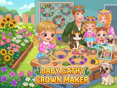 Тоглоом Baby Cathy Ep52: Crown Maker