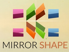 Тоглоом Mirror Shape