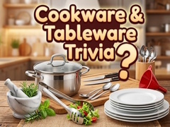 Тоглоом Cookware & Tableware Trivia