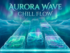 Тоглоом Aurora Wave Chill Flow