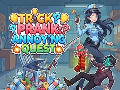 Тоглоом Tricky Prank: Annoying Quest 