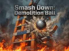 Тоглоом Smash Down: Demolition Ball