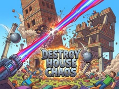 Тоглоом Destroy House Chaos