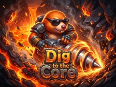 Тоглоом Dig to the Core