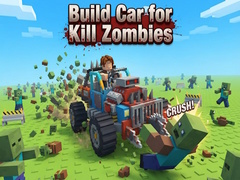 Тоглоом Build Car for Kill Zombies