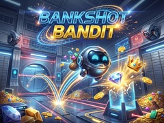 Тоглоом Bankshot Bandit