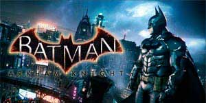 Онлайн тоглоом: Batman Arkham Knight 