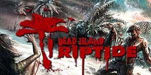 Онлайн тоглоом: Dead Island: Riptide 